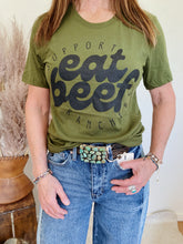 Load image into Gallery viewer, Eat Beef Support Ranchers Tee