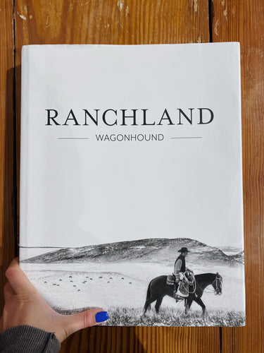 Ranchland - Wagonhound Coffee Table Book