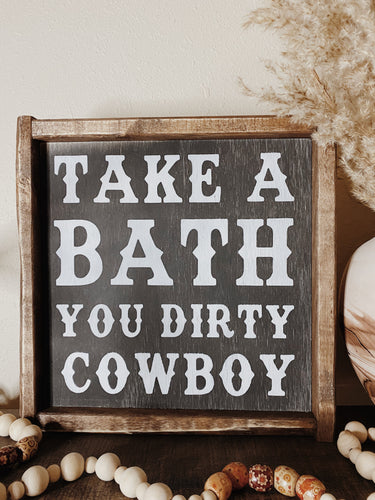 Dirty Cowboy Sign